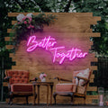 Better Together Neon Lamp