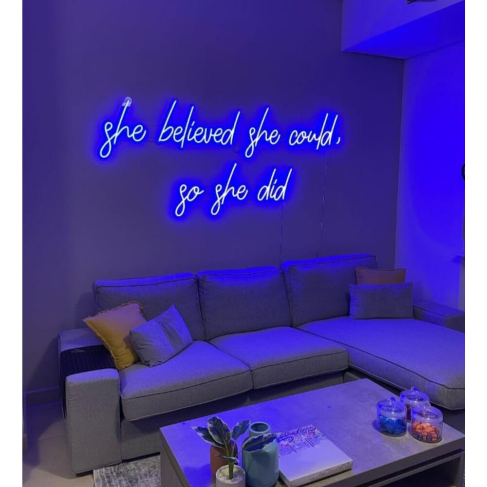 She Believed She Could So She Did Yazılı Neon Led Tabela