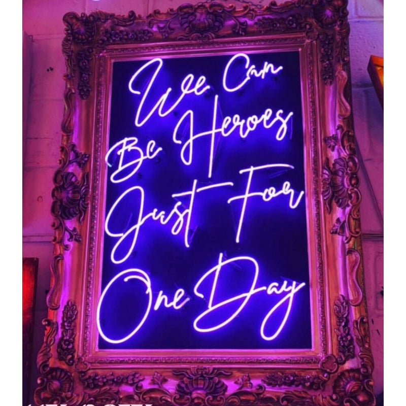We Can Be Heroes Just For One Day Neon Tabela