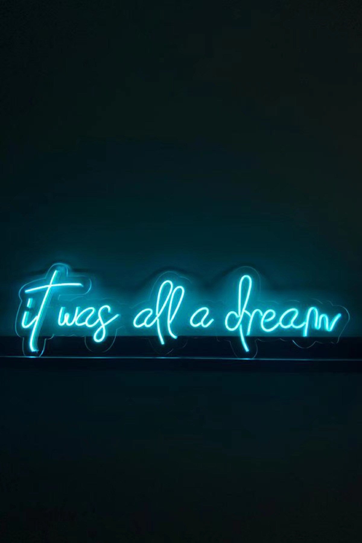 It Was All A Dream Neon Lamba