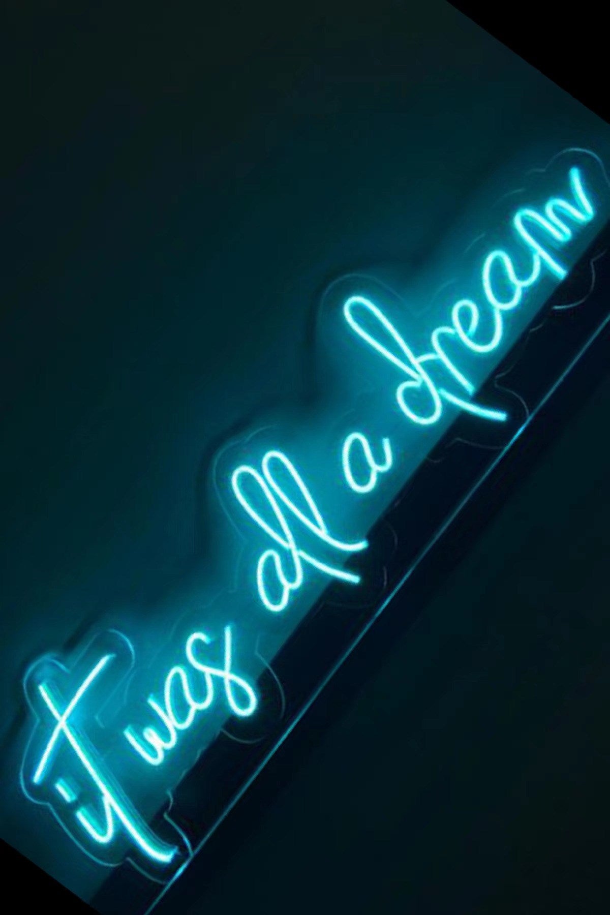 It Was All A Dream Neon Lamba